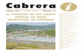 Cabrera · A poc a poc vaig coneixent més a fons la gent de Cabrera, les seves inquietuds, els seus problemes i les seves necessitats, i la meva feina a l’Ajuntament m’ha fet