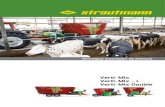 Verti-Mix Verti-Mix - L Verti-Mix Double · Vida prolongada y saludable de las vacas y elevada rentabilidad Diferentes opciones de deAhorro de tiempo y simplificación del trabajo