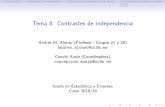 Tema 8. Contrastes de independenciahalweb.uc3m.es/.../esp/TIE2material/TIE2tema8.pdf · 1. Introducci on2. Contrastes ˜2 de independencia3. El coe ciente de correlaci on lineal de