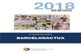 FUNDACIÓN - BarcelonActua...merienda saludable, refuerzo escolar y actividades con diferentes juegos lúdicos pensados y diseñados según sus edades. A través del juego se trabajan