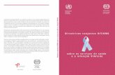 Directrizes conjuntas OIT/OMS sobre os serviços de saúde e ... · VIH/sida e o Mundo do Trabalho • Susan Maybud, Especialista em Serviços de Saúde, Departa-mento de Actividades