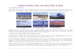 CENTRALES ELÉCTRICAS · Figura 1. Tipos de centrales eléctricas Sin embargo, en una central fotovoltaica no se utiliza el grupo turbina - alternador para producir electricidad,