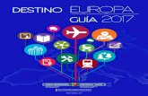 DESTINO EUROPA GUÍA 2017 · 2020. 2. 6. · 2.7. D. Erasmus para jóvenes emprendedores 67 2.8. Portales: la búsqueda de empleo en Europa 68 2.9. Recursos de empleo para jóvenes