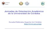 Presentación de PowerPoint - UCO · 2017. 7. 6. · Historia, presente y futuro • Fundada como “Universidad de Córdoba” en 1972 • Heredera de la “Universidad Libre de