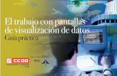 New El trabajo con pantallas de visualización de datosistas.net/descargas/GuiaPantallasAENA.pdf · 2018. 10. 4. · – El mantenimiento sostenido de la visión cercana. – Centelleos
