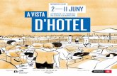 2—11 JUNY · 2017. 5. 24. · P a t r ocina O r ganitza Amb el suport de MESQHOTEL 2—11 JUNY SETMANA DE LES TERRASSES DELS HOTELS DE BARCELONA S. CAT Participa al concurs fotogràfic