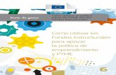 Fondos Estructuraleseuropyme.cepymearagon.es/docu/guia6.pdf · proporciona ayuda directa a proyectos sobre el terreno. Promueve la creación de empleo, la competi-tividad, el crecimiento
