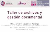 Taller de archivos y gestión documental - IDAIPQROO...Taller 2 Organización y roles a desempeñar conforme a la Ley General de Archivos 2. 3 Sistema Nacional de Archivos (SNA) •Conjunto
