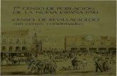 1er. Censo de Población de la Nueva España 1790 : Censo de ...internet.contenidos.inegi.org.mx/contenidos/... · de un Censo de Población, con procedimientos técnicos propios