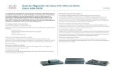 Guía de Migración de Cisco PIX 500 a la Serie Cisco ASA ......Guía de Migración de Cisco PIX 500 a la Serie Cisco ASA 5500 ... amplia gama de amenazas, como gusanos, ataques en