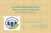 Acuerdo Regional Sobre Democracia Ambientalcolegioabogados.cl/wp-content/uploads/2019/03/PPT...de marzo de 2015) Texto compilado por la Mesa Directiva con las propuestas de texto de