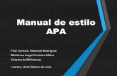 Manual de estilo APAgenerales.uprrp.edu/wp...de-estilo-APA-rev-2020.pdftrabajo de otra persona para hacer pasar como propio. • Documentación • Citas • Referencias • Normaliza