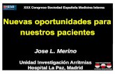 XXX Congreso Sociedad Española Medicina Interna · Merino 5 Azimilide Estudio A-COMET-II FA persistente y CVE 658 pts Azimilide vs Sotalol vs Placebo No FA en 26 semanas: – 33%