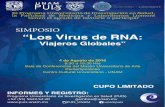 SIMPOSIO “Los Virus de RNA - PUIS UNAM · • Vacunas contra Dengue • Vacunas terapéuticas • Ébola: una historia de excepciones • Nuevas plataformas tecnológicas • Un