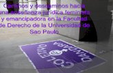 Caminos y descaminos hacia una enseñanza jurídica ... Izidoro, C... · El Colectivo Feminista Dandara y la lucha feminista en Brasil ØCreado en 2007 por las estudiantes que participaban