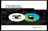 Instagram y Hootsuite - WordPress.com · Instagram y Hootsuite Guía de inicio rápido Con 300 millones de usuarios activos al mes, Instagram puede abrir un mundo de oportunidades