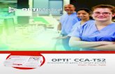 Simple, preciso y ﬁable....* OPTI y el logotipo de OPTI Medical son marcas comerciales o registradas de OPTI Medical Systems Inc. en Estados Unidos y otros países. ©2013 OPTI Medical