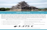 Japón Feudal - descubriendojapon.com · declarados Patrimonio de la Humanidad por la Unesco. Visitaremos el recién restaurado Rinno-ji y el santuario Toshogu que alberga el mausoleo
