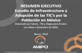 RESUMEN EJECUTIVO Estudio de Infraestructura y Adopción de ... … · Estudio de Infraestructura y Adopción de las TIC’spor la Población en México Elaborado por Select, TGI