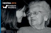 MEMÒRIA 2016 - Fundacio Pere Mata - Grup Pere Mata · de diagnòstic i consell genètic de malalties mentals”. Disseny del projecte “Situacions d’estrès i alteracions en el