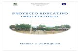 PROYECTO EDUCATIVO INSTITUCIONAL€¦ · La Unidad Educativa imparte educación en la Modalidad de Pre Básica (NT1 - NT2) y Educación Básica: (1° a 8° Año). PROYECTOS Y PROGRAMAS