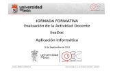 JORNADA FORMATIVA Evaluación de la Actividad Docente …servicios.unileon.es/oec/files/2012/09/FormacionEvaDocPDI.pdf · Resultado del cuestionario de Evaluación de la Actividad