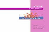 MEMORIA - Fundación Betesda · 2016. 12. 15. · MEMORIA 2014 Página 4 2. QUIÉNES SOMOS Piso Plaza Mayor en la Gran Vía de Hortaleza Fundación Betesda es una entidad sin ánimo
