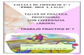 TALLER DE PRACTICA PROFESIONAL CON EXPERIENCIA LABORALcomercial1jujuy.com.ar/virtual/5anio/tallerpp_5a_tp7.pdf · negocio, las estrategias y tácticas que se implementarán para alcanzarlos,