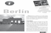 lín Berlín - Wonderful World Traveltravelwwus.com/wp-content/uploads/2018/07/Berlin.pdfel fin de acabar con la emigración de alemanes del este hacia el oeste. El muro, que contaba