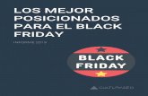 LOS MEJOR POSICIONADOS PARA EL BLACK FRIDAY...Realizado entre el 01 y el 25 de noviembre de 2019 y, tomando como base los 50 espacios digitales mejor posicionados para la keyword Black