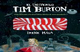 Tim Burton 1-224 · 2020. 6. 19. · nostijeras, un cuento de Navidad que es pura fantasía y belleza. Con esta película, Burton sería aclamado por la crítica y el público. Y