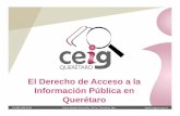 El Derecho de Acceso a la Información Pública en Querétaro · 2016. 7. 1. · BENEFICIOS del acceso a la INFORMACIÓNpública. Ser beneficiario de programas gubernamentales. Bienes