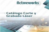 Catálogo AW Laser AW... · Realizamos proyectos especiales con diseño de vanguardia en corte y grabado láser según requerimientos del cliente, apoyándole desde la idea inicial