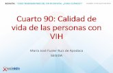 Presentación de PowerPoint · Objetivos de la presentación . REUNIÓN: “CERO TRANSMISIONES DEL VIH EN ESPAÑA. ¿PARA CUÁNDO?” MADRID, 10 DE MAYO DE 2018 Medidas de la CVRS