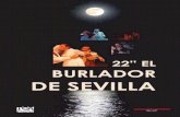 22'' EL BURLADOR DE SEVILLA · 22'' EL BURLADOR DE SEVILLA Teatro Corral de 1994 2017-Juande López FORMACIÓN 2003/2007. Escuela Superior de Arte Dramático de Córdoba. Interpretación