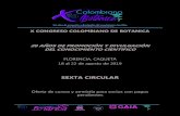 SEXTA CIRCULAR - Uniamazonia · 2019. 8. 13. · Perdomo (Programa Ondas Caquetá) 20 Simposio Colombiano de Briófitos Organizador: Da vid Cortez . ... Risaralda). $ 50.000 socios