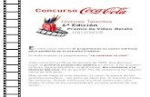 Concurso - Coca-Colaestaticos.cocacola.es/bases/cjt/estimulos.pdf · Concurso E n esta sexta edición te proponemos un nuevo estímulo para ayudarte en tu proceso creativo. En esta