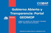 Gobierno Abierto y Transparencia: Portal GEOMOP · 2018. 10. 19. · Gobierno Abierto . Sin embargo, dentro de lo comprometido en este plan de acción como pasos futuros del Geomop,