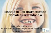 Traumatismos dentales en la infancia - serviciopediatria.com...atender los traumatismos dentales •Importante diferenciar entre lesiones: –Urgentes: lesiones que requieran tratamiento