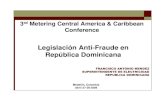 Legislación Anti-Fraude en República Dominicana Antoni… · Bloff Disuasivo Campaña Relaciones Públicas Escalonado - Amnistía Deudas Operativización. Disposiciones Normativas