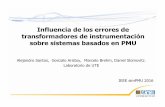Influencia de los errores de transformadores de instrumentación …site.ieee.org/.../2016/11/Influencia-de-los-errores-de-transformadores.pdf · Introducción • El foco del trabajo