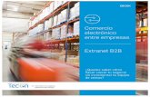 Comercio electrónico entre empresas Extranet B2B...soluciones de comercio electrónico B2B han registrado ahorros de costes de hasta el 15%. Las Extranet B2B se conectan con software