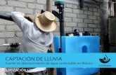 CAPTACIÓN DE LLUVIA - Isla Urbana...Con la captación de lluvia las casas se abastecen de agua de manera gratuita de 5 a 8 meses al año. Diagrama del Sistema Sencillo (SS) de captación