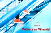 Presentación de PowerPointafsmi.es/wp-content/uploads/2018/05/jornada_2018_millenials.pdf · poR Que ES IMPORTANTE atraeR a los Millenials En España hay 8.153.428 de Millennials: