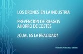 DRONES INDUSTRIA PREVENCION DE RIESGOSampellconsultores.com/JORNADA-DRONES-CAM...Title: DRONES INDUSTRIA PREVENCION DE RIESGOS Author: SqadronesDell Created Date: 6/14/2019 12:26:03