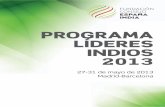 PROGRAMA LÍDERES INDIOS 2013€¦ · La Federación de Asociaciones de Periodistas Españoles organizó este evento dentro del II Programa Líderes Indios, en colaboración con la