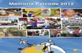 Memoria Felcode 2012 · mancomunidades. Ecuador La acción de Ecuador, “Mejora de la gestión de los gobiernos autónomos descentralizados a través de mancomunidades”, pretendía