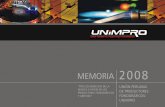 MEMORIA 2008 - UNIMPRO · cd promocional 2008 boletÍn institucional 29 30 miembros administrados 23 dictamen de auditores externos ejercicio 2008. Órganos de unimpro 4 presidente: