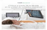 Control a través de la Mirada en la unidad de cuidados ...conasa.es/descargas/PDF/Tobii Dynavox_ICU_Spanish_180515.pdf · del control por mirada de Tobii Dynavox y se pregunta si