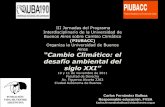 (PIUBACC) Organiza la Universidad de Buenos Aires “Cambio ...€¦ · Fundación Vida Silvestre… • (Www.epa.gov) y busque la herramienta en línea "Personal Emitions Calculator"